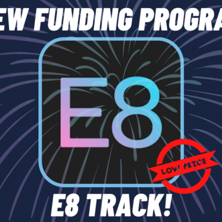 E8 Funding’s E8 Track Program: An In-Depth Overview