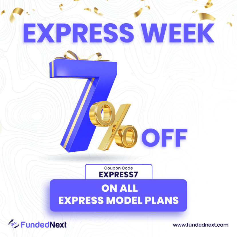 FundedNext Offers 7% Discount on Express Model Plans 1 FundedNext Express model 7% discount