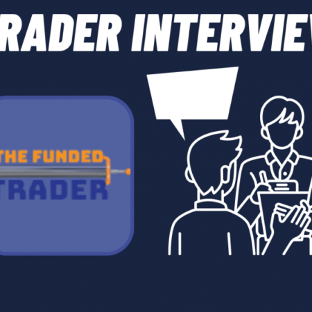The Funded Trader Program: Steven’s Trading Journey