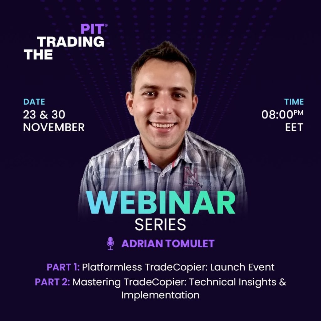 Discover TradeCopier's Revolution with Adrian Tomulet in The Trading Pit's Webinar 1 The Trading Pit Webinar with Adrian Tomulet- New One?