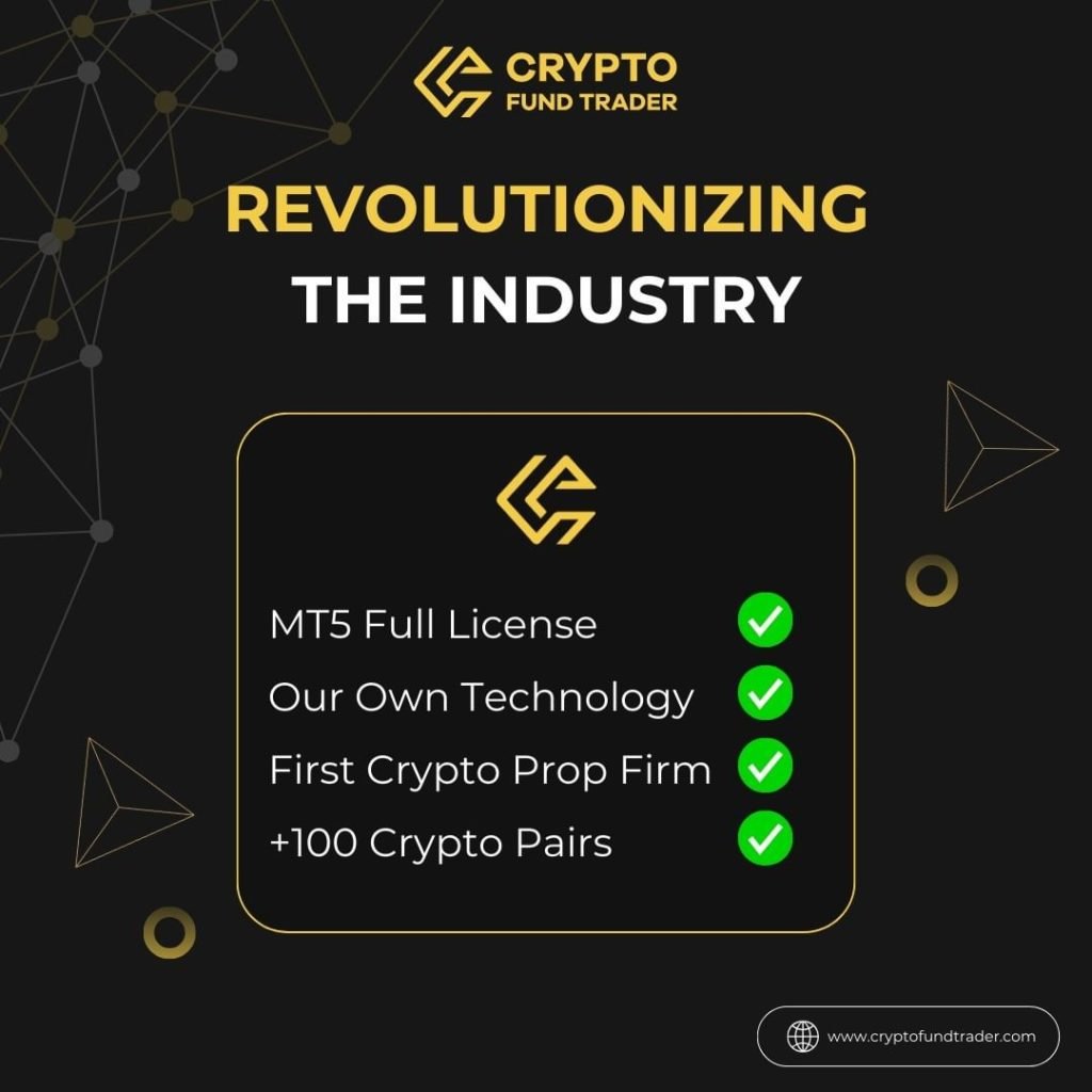 Crypto Fund Trader: A Trailblazer in the Prop Trading Industry 1 Crypto Fund Trader Revolutionizing Prop Industry!