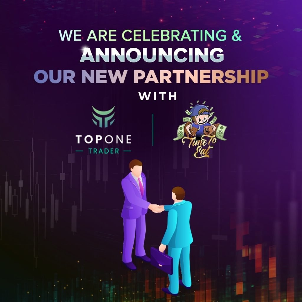 Top One Trader Partnership with Time To Eat Trading!
