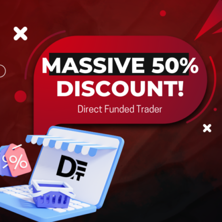 Direct Funded Trader Offers a Massive 50% Discount!