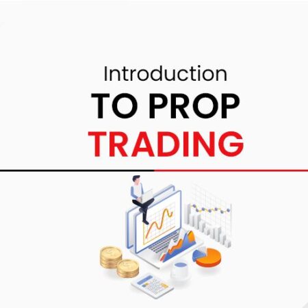 Unlocking the World of Prop Trading: An Introductory Guide