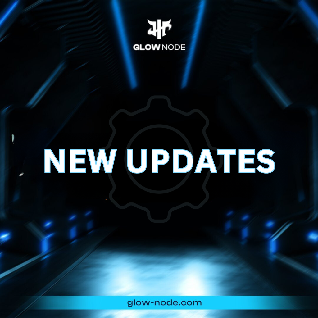 Glow Node Announces Key Updates: Enhanced Payouts and Challenge Improvements 1 Glow Node Important Updates- Payout and Challenge Updates!