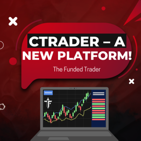 The Funded Trader and cTrader: Unveiling a Revolutionary Trading Platform