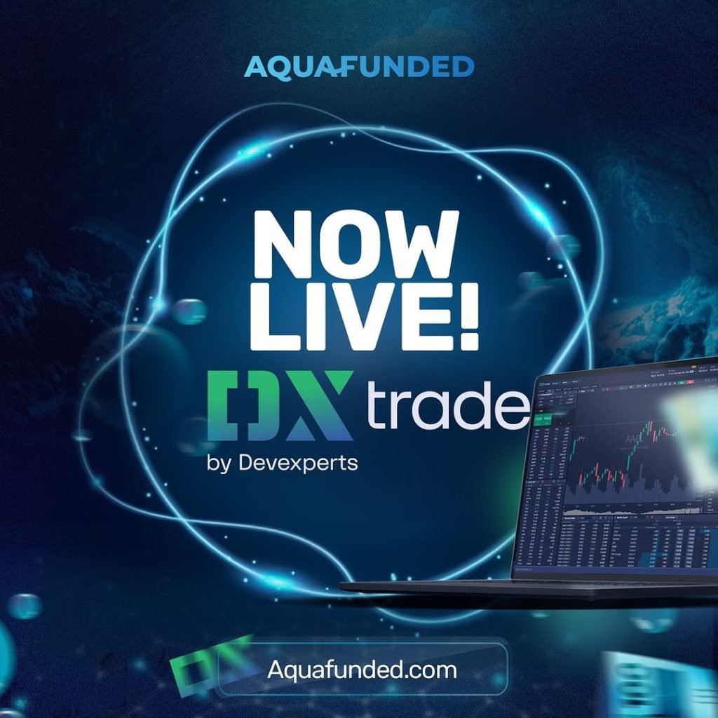 AquaFunded's Exciting New Venture: DXtrade Trading Platform Launch 1 AquaFunded Launch of DXtrade: A New Trading Platform