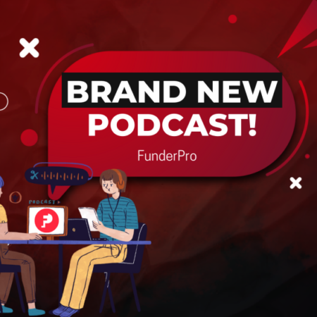 FunderPro’s Latest Podcast: A Deep Dive into the World of Trading!