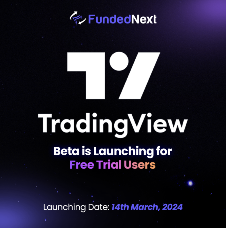 FundedNext TradingView Beta: A New Era for Free Trial Users 1 FundedNext TradingView Beta for Free Trial Users!