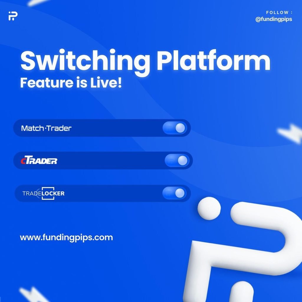 Funding Pips Unveils Its Revolutionary Platform Switching Feature 1 Funding Pips Platform Switching Feature is Live Now!
