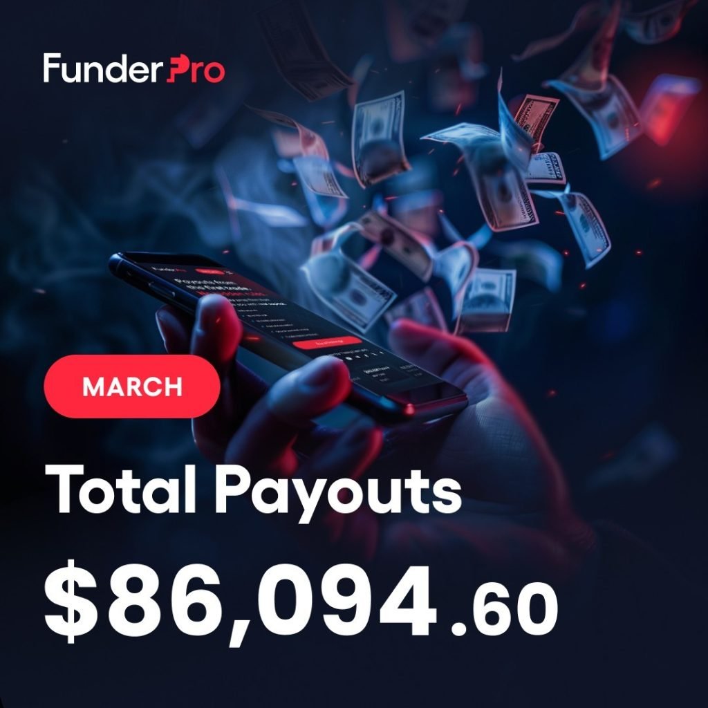FunderPro March Payouts: Successfully Paid!
