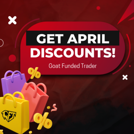 Unlock April Discounts at Goat Funded Trader: Your Gateway to Trading Success