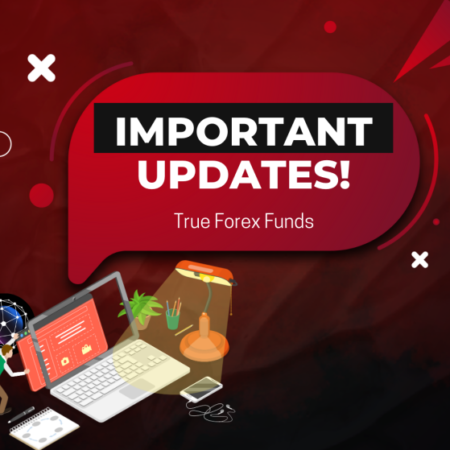 True Forex Funds Trading Platform Launch Delay & Other Important Updates