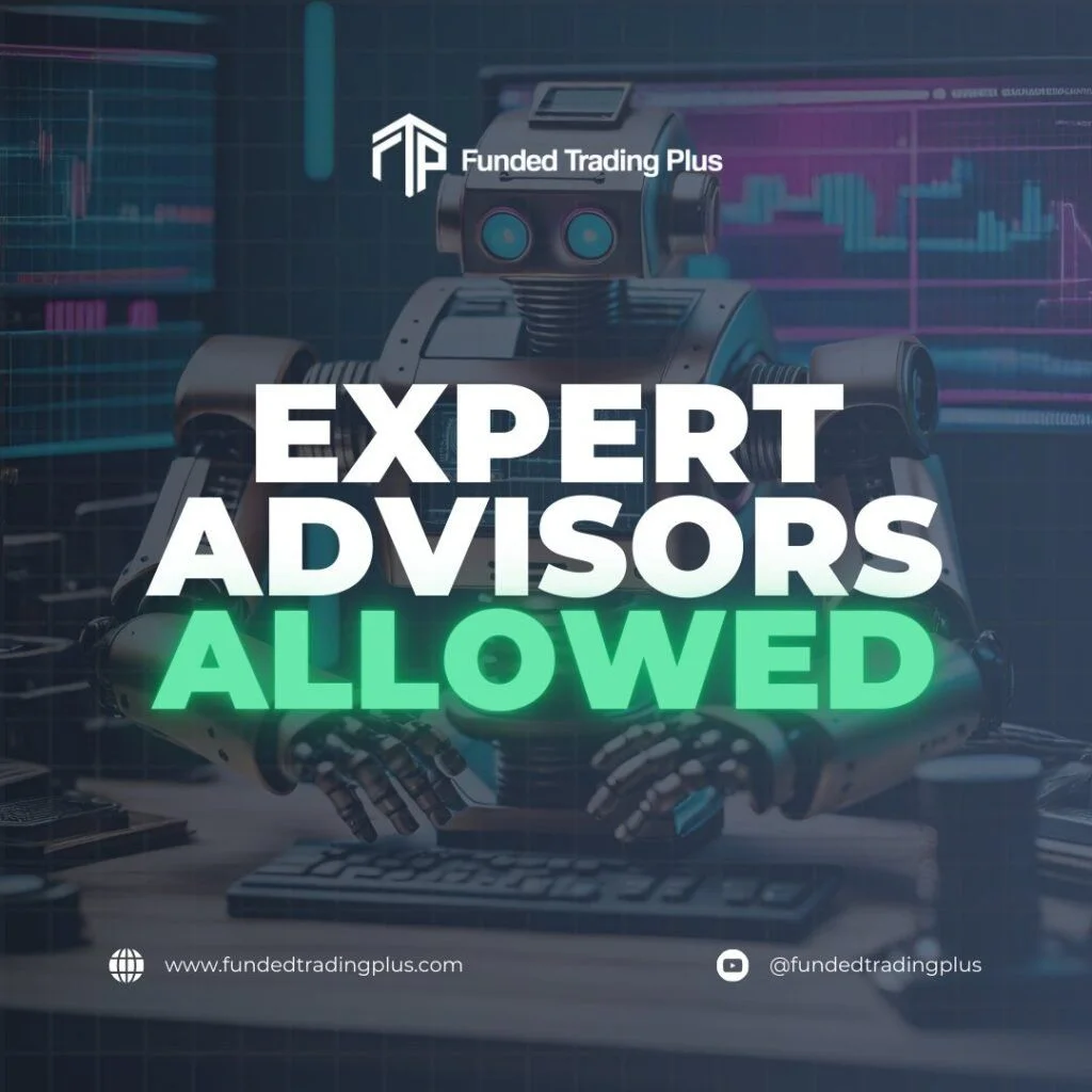 Funded Trading Plus Expert Advisors and News Trading Allowed On All Programs
